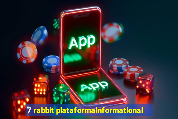 7 rabbit plataformaInformational